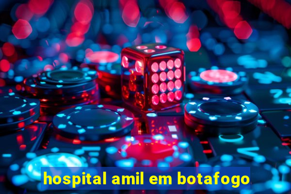 hospital amil em botafogo